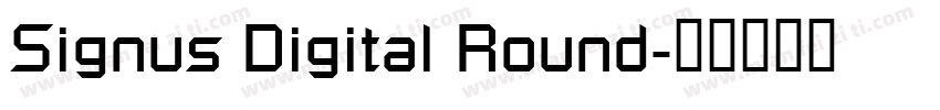 Signus Digital Round字体转换